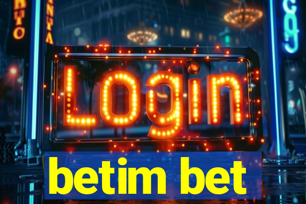 betim bet